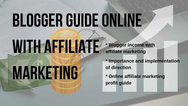 Monetizing Your Blog: Harnessing the Power of Affiliate Marketing